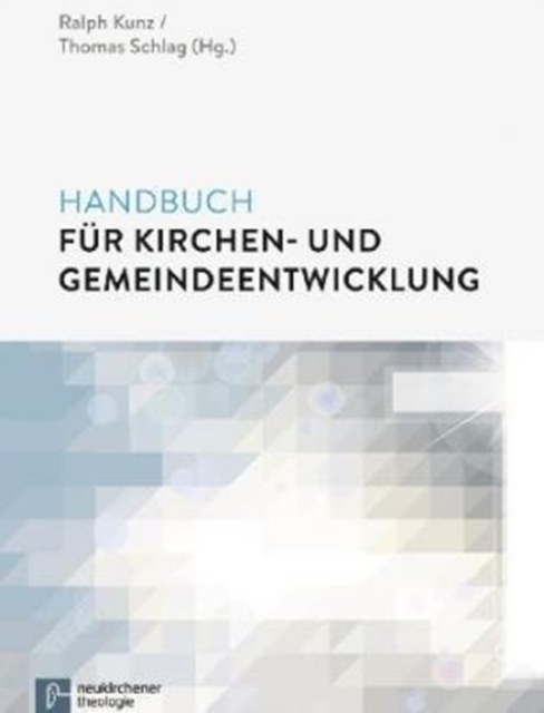 Handbuch fA"r Kirchen- und Gemeindeentwicklung, Hardback Book