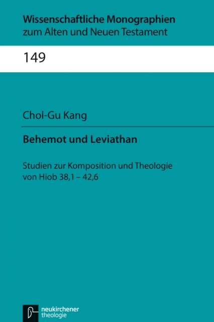 Behemot und Leviathan : Studien zur Komposition und Theologie von Hiob 38,1-42,6, PDF eBook