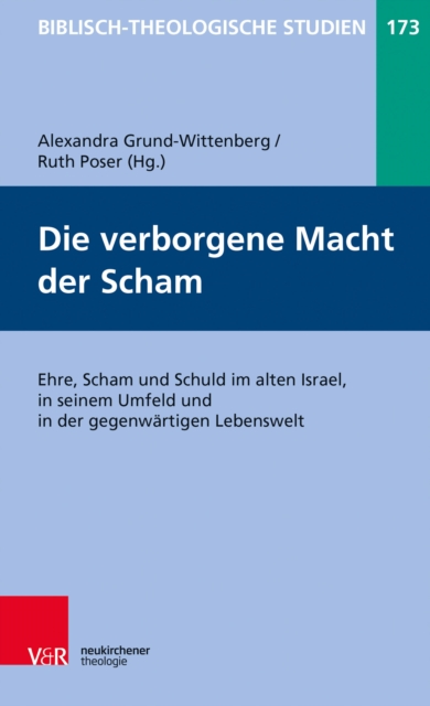 Die verborgene Macht der Scham : Ehre, Scham und Schuld im alten Israel, in seinem Umfeld und in der gegenwartigen Lebenswelt, PDF eBook