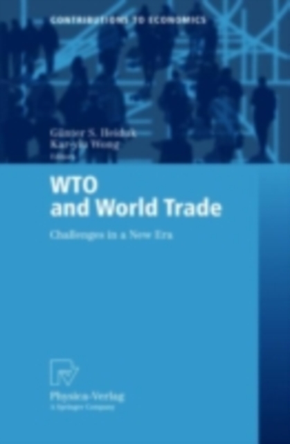 WTO and World Trade : Challenges in a New Era, PDF eBook
