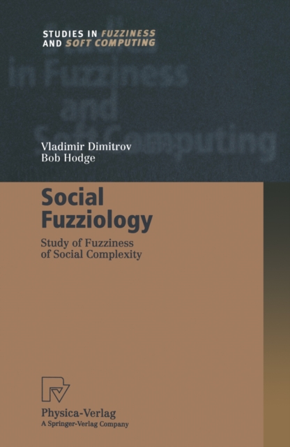 Social Fuzziology : Study of Fuzziness of Social Complexity, PDF eBook