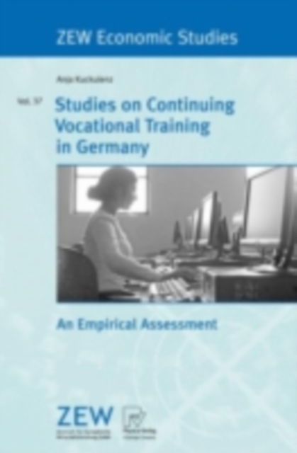 Studies on Continuing Vocational Training in Germany : An Empirical Assessment, PDF eBook