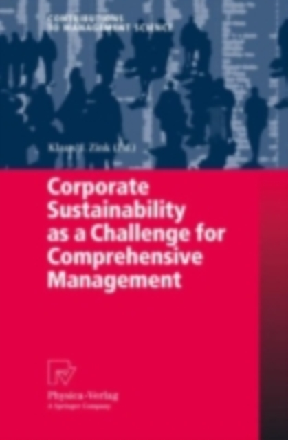 Corporate Sustainability as a Challenge for Comprehensive Management, PDF eBook