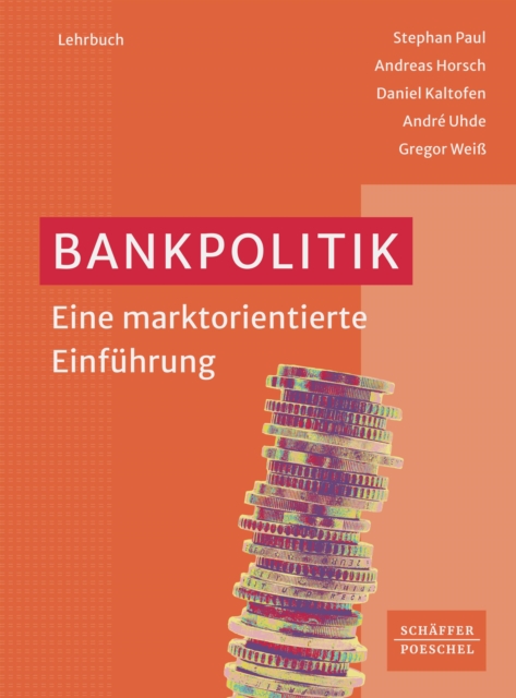 Bankpolitik : Eine marktorientierte Einfuhrung, EPUB eBook