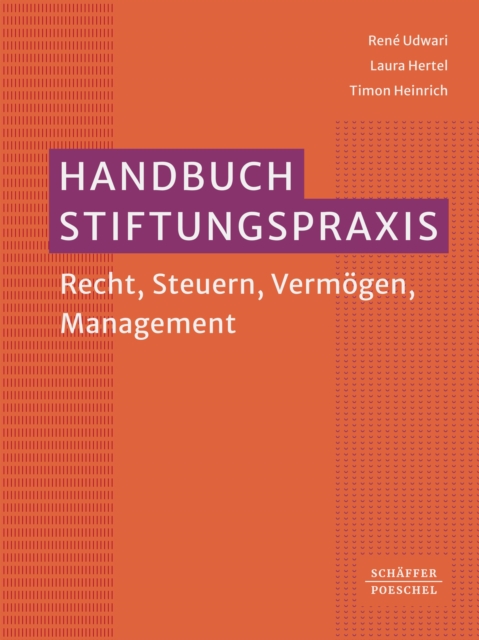 Handbuch Stiftungspraxis : Recht, Steuern, Vermogen, Management?, PDF eBook