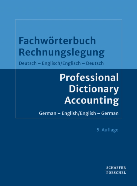 Fachworterbuch Rechnungslegung : Deutsch - Englisch / Englisch - Deutsch, PDF eBook