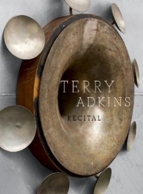 Terry Adkins : Recital, Hardback Book