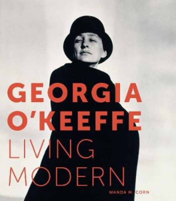 Georgia O'Keeffe : Living Modern, Hardback Book