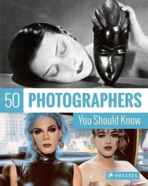 50 Photographers You Should Know, Paperback / softback Book