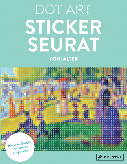 Dot Art Sticker Seurat, Paperback / softback Book