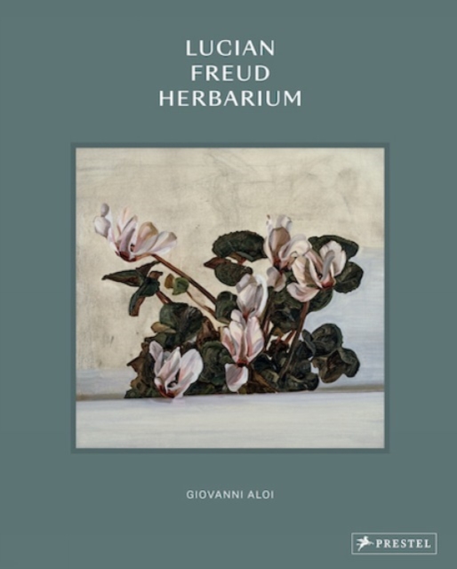 Lucian Freud Herbarium, Hardback Book