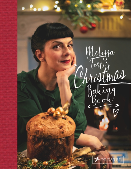 Melissa Forti's Christmas Baking Book, Hardback Book