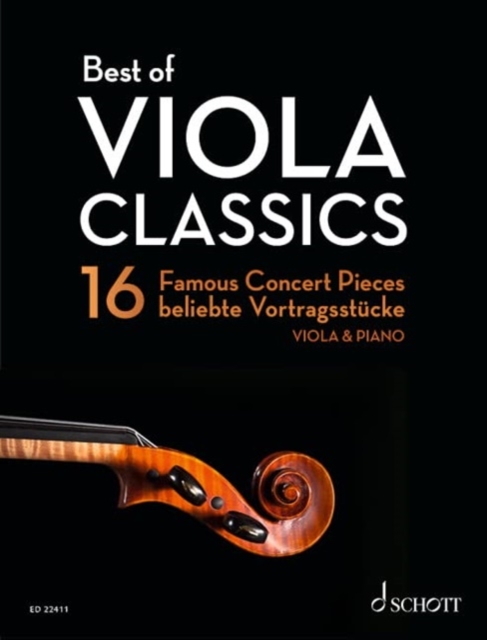 Best of Viola Classics : 16 Famous Concert Pieces for Viola and Piano, Sheet music Book