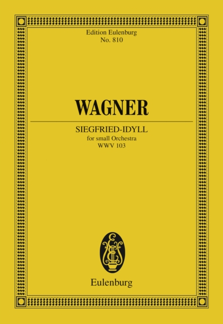 Siegfried-Idyll : WWV 103, PDF eBook