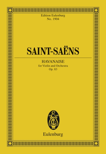 Havanaise : Op. 83, PDF eBook