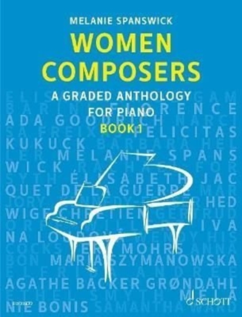 Women Composers : A Graded Anthology for Piano 1, Sheet music Book