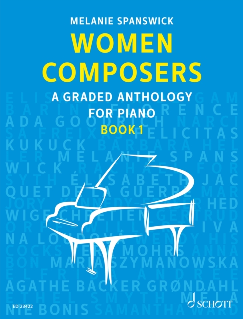 Women Composers : A Graded Anthology for Piano, Book 1, PDF eBook