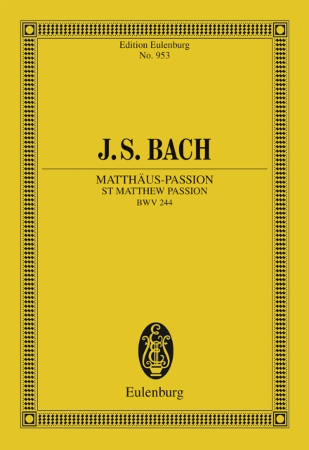 St Matthew Passion : BWV 244, PDF eBook