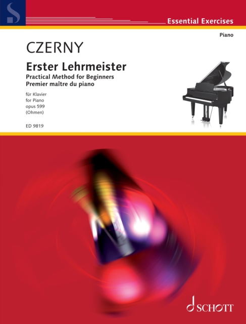 Practical Method for Beginners : Op. 599: Piano, PDF eBook