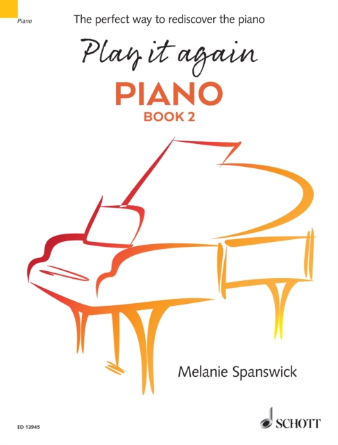 Play it again: Piano : The perfect way to rediscover the piano. Book 2, PDF eBook