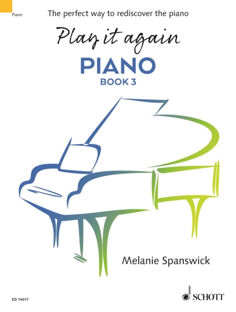 Play it again: Piano : The perfect way to rediscover the piano. Book 3, PDF eBook