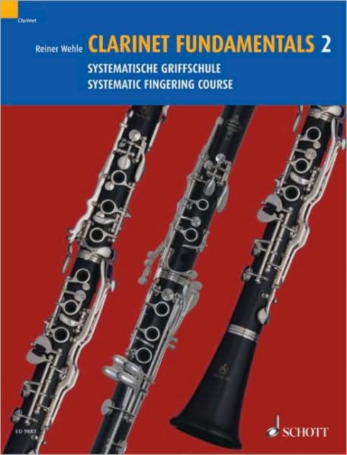 Clarinet Fundamentals Vol. 2 : Systematic Fingering Course, Book Book