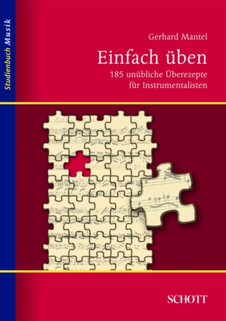 Einfach uben : 185 unubliche Uberezepte fur Instrumentalisten, EPUB eBook