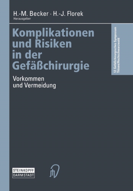 Komplikationen Und Risiken in Der Gefasschirurgie : Vorkommen Und Vermeidung, Paperback / softback Book