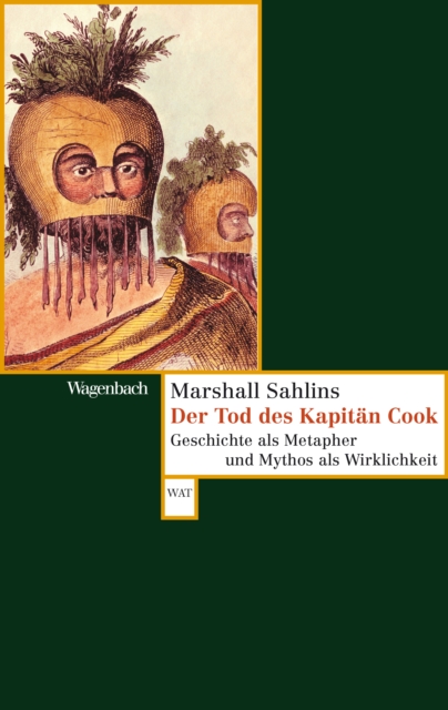 Der Tod des Kapitan Cook : Geschichte als Metapher und Mythos als Wirklichkeit, EPUB eBook