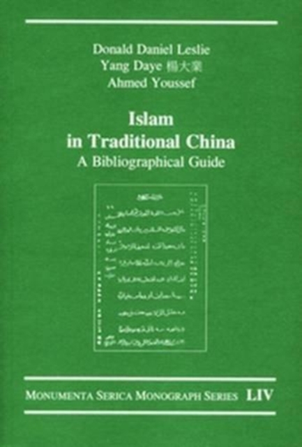 Islam in Traditional China : A Bibliographical Guide, Paperback / softback Book