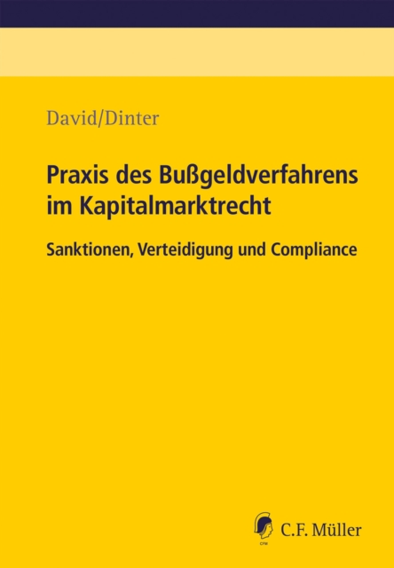 Praxis des Bugeldverfahrens im Kapitalmarktrecht : Sanktionen, Verteidigung und Compliance, eBook, EPUB eBook