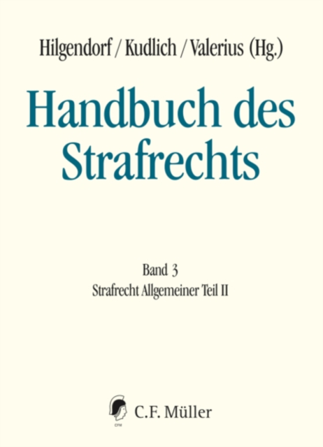 Handbuch des Strafrechts : Band 3: Strafrecht Allgemeiner Teil II, EPUB eBook