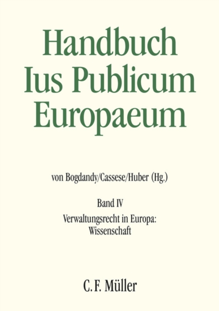 Ius Publicum Europaeum : Band IV: Verwaltungsrecht in Europa: Wissenschaft, EPUB eBook
