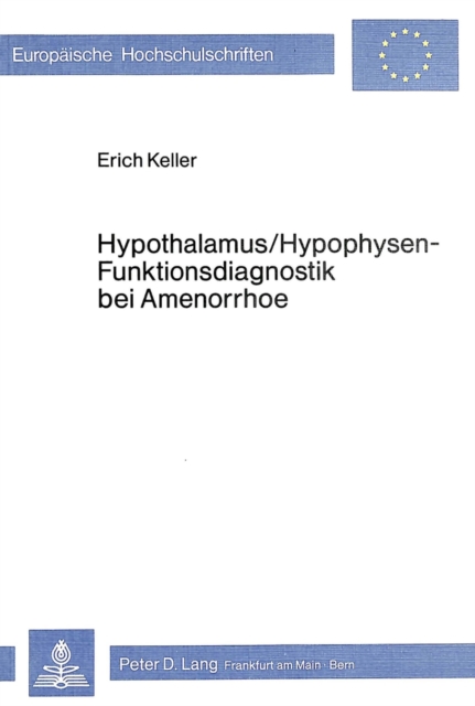 Hypothalamus/Hypophysen - Funktionsdiagnostik bei Amenorrhoe, Paperback Book