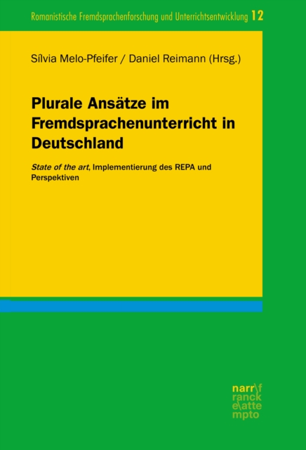 Plurale Ansatze im Fremdsprachenunterricht in Deutschland : State of the art, Implementierung des REPA und Perspektiven, EPUB eBook