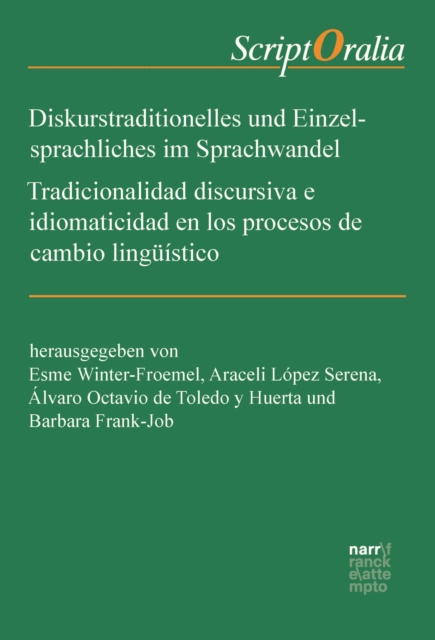 Diskurstraditionelles und Einzelsprachliches im Sprachwandel / Tradicionalidad discursiva e idiomaticidad en los procesos de cambio linguistico, PDF eBook