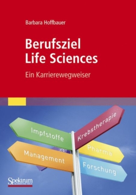 Berufsziel Life Sciences : Ein Karriere-Wegweiser, PDF eBook