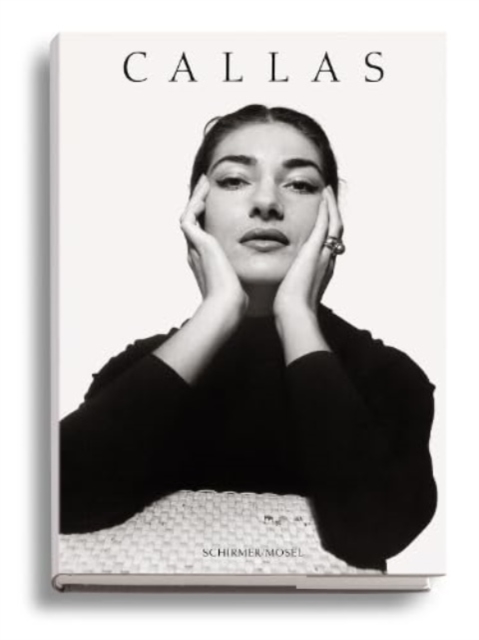 Callas: Images of a Legend, Hardback Book