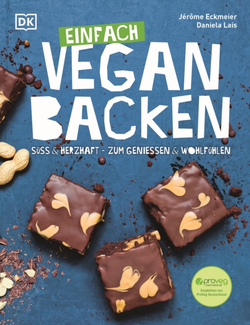 Einfach vegan backen : Su & herzhaft - zum Genieen & Wohlfuhlen, EPUB eBook