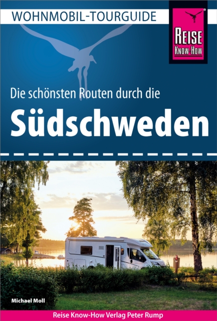 Reise Know-How Wohnmobil-Tourguide Sudschweden : Die schonsten Routen, PDF eBook