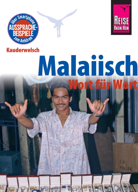 Reise Know-How Sprachfuhrer Malaiisch - Wort fur Wort: Kauderwelsch-Band 26, EPUB eBook