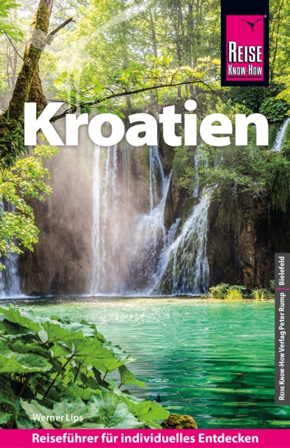 Reise Know-How Reisefuhrer Kroatien, PDF eBook