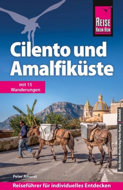 Reise Know-How Reisefuhrer Cilento und Amalfikuste mit 15 Wanderungen, PDF eBook