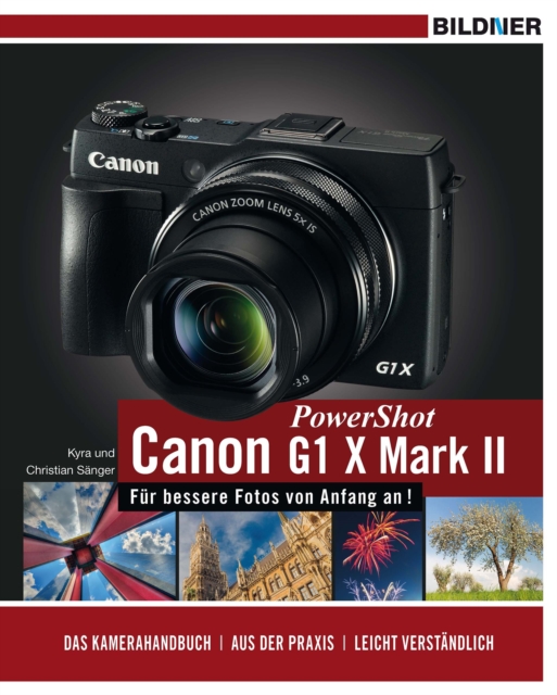 Canon PowerShot G1 X Mark II - Fur bessere Fotos von Anfang an!, PDF eBook