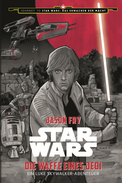 Star Wars: Die Waffe eines Jedi : Ein Luke Skywalker-Abenteuer, EPUB eBook
