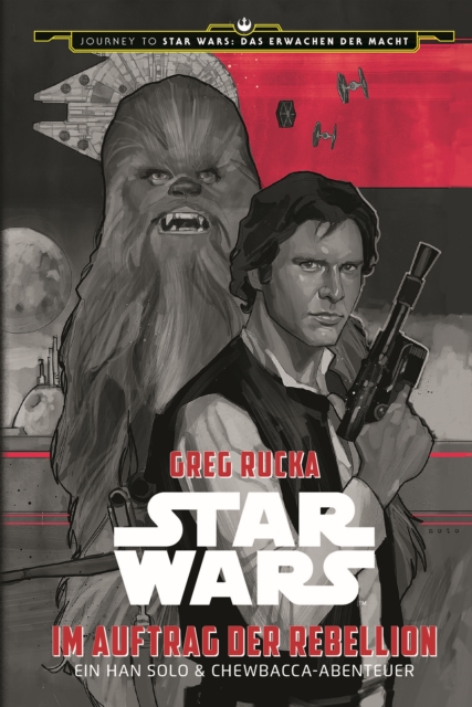 Star Wars: Im Auftrag der Rebellion : Ein Han Solo und Chewbacca-Abenteuer, EPUB eBook