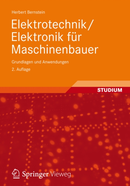 Elektrotechnik/Elektronik fur Maschinenbauer : Grundlagen und Anwendungen, PDF eBook