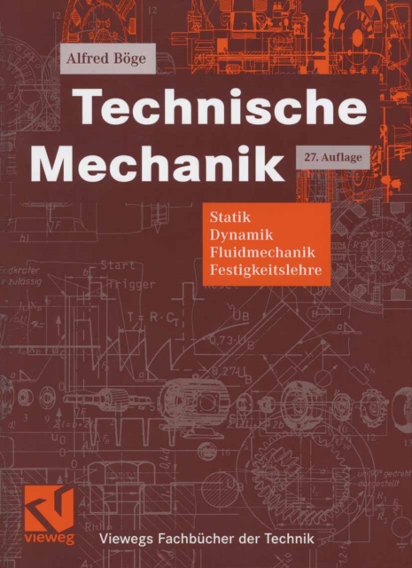 Technische Mechanik : Statik - Dynamik - Fluidmechanik - Festigkeitslehre, PDF eBook