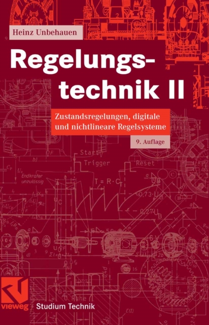 Regelungstechnik II : Zustandsregelungen, digitale und nichtlineare Regelsysteme, PDF eBook