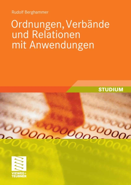 Ordnungen, Verbande und Relationen mit Anwendungen, PDF eBook